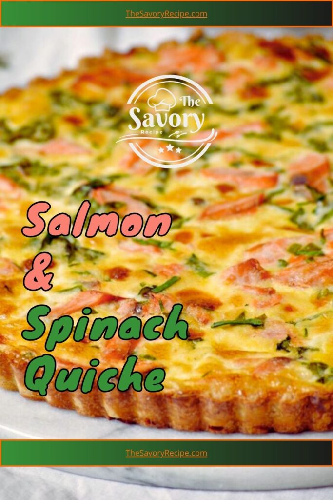 Ultimate Salmon And Spinach Quiche
